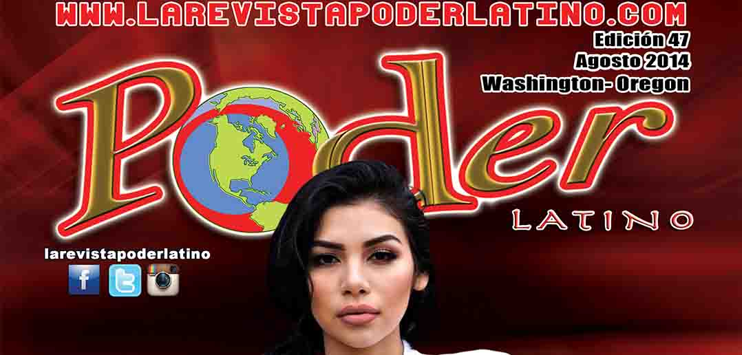 La Revista Poder Latino Edición 47 Agosto 2014